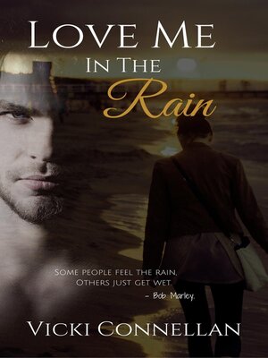 cover image of Love Me In the Rain